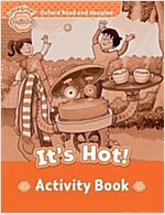 Oxford Read and Imagine: Beginner: It's Hot! Activity Book (Paperback)