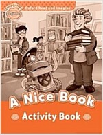 Oxford Read and Imagine: Beginner: A Nice Book Activity Book (Paperback)