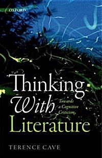 Thinking with Literature : Towards a Cognitive Criticism (Hardcover)