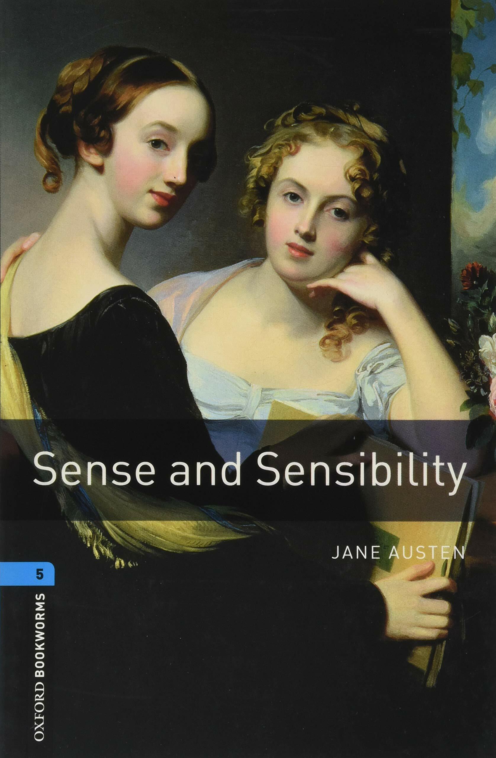 Oxford Bookworms Library Level 5 : Sense and Sensibility (Paperback, 3rd Edition)