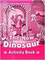 Oxford Read and Imagine: Starter: The New Dinosaur Activity Book (Paperback)