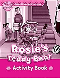 Oxford Read and Imagine: Starter: Rosies Teddy Bear Activity Book (Paperback)