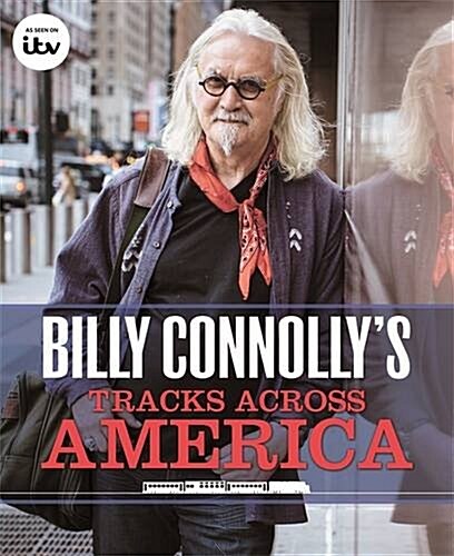 Billy Connollys Tracks Across America (Paperback)