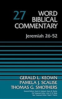 Jeremiah 26-52, Volume 27: 27 (Hardcover)