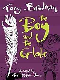 The Boy and the Globe (Paperback)