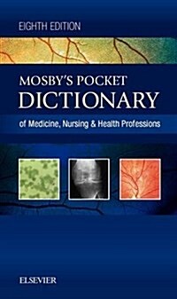 Mosbys Pocket Dictionary of Medicine, Nursing & Health Professions (Paperback)