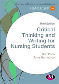Critical Thinking and Writing for Nursing Students (Paperback, 3 Revised edition)