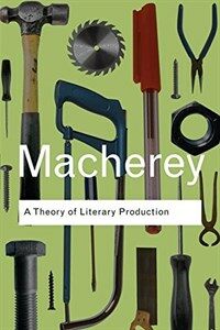 A Theory of Literary Production (Hardcover)