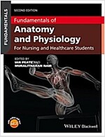 Fundamentals of Anatomy and Physiology: For Nursing and Healthcare Students (Paperback, 2)
