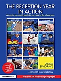 [중고] The Reception Year in Action, revised and updated edition : A month-by-month guide to success in the classroom (Hardcover, 2 ed)