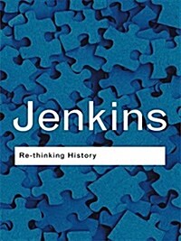 Rethinking History (Hardcover, 3 ed)