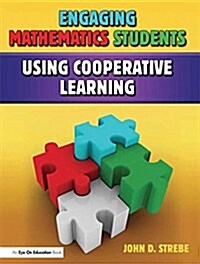 Engaging Mathematics Students Using Cooperative Learning (Hardcover)