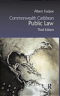 Commonwealth Caribbean Public Law (Hardcover, 3 ed)