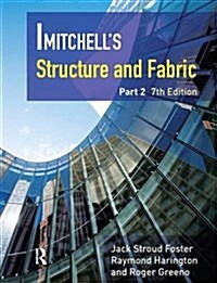 Mitchells Structure & Fabric Part 2 (Hardcover, 7 ed)