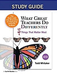 Study Guide: What Great Teachers Do Differently : 17 Things That Matter Most (Hardcover, 2 New edition)