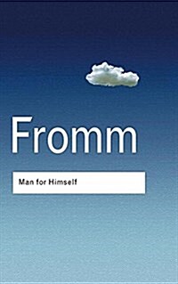 Man for Himself : An Inquiry into the Psychology of Ethics (Hardcover)