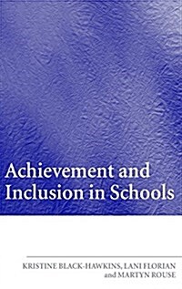 Achievement and Inclusion in Schools (Hardcover)