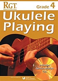 RGT Grade Four Ukulele Playing (Paperback)