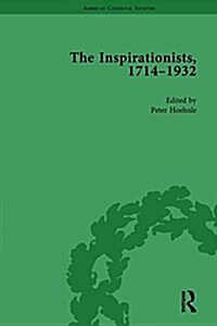 The Inspirationists, 1714-1932 Vol 3 (Hardcover)