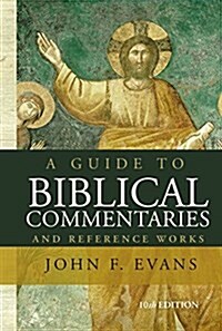 A Guide to Biblical Commentaries and Reference Works (Paperback, 10)