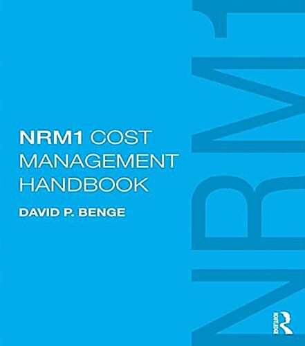NRM1 Cost Management Handbook (Hardcover)