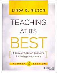 Teaching at Its Best: A Research-Based Resource for College Instructors (Paperback, 4)