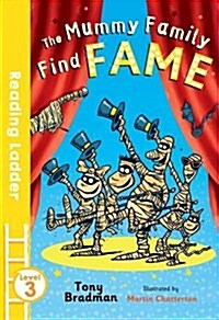 The Mummy Family Find Fame (Paperback)