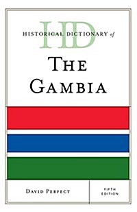Historical Dictionary of the Gambia (Hardcover, 5)