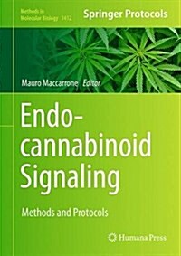 Endocannabinoid Signaling: Methods and Protocols (Hardcover, 2016)