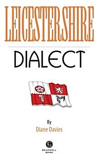 Leicestershire Dialect (Paperback)