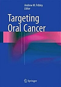 Targeting Oral Cancer (Hardcover)
