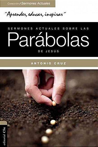 Sermones Actuales Sobre Las Par?olas de Jes?: Par?ola Viva (Paperback)