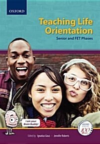 Teaching Life Orientation, Senior and Fet Phases (Paperback)