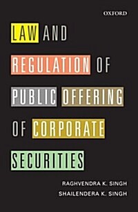 Law and Regulation of Public Offering of Corporate Securities (Hardcover)