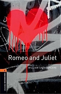 [중고] Oxford Bookworms Library Playscripts 2 : Romeo and Juliet (Paperback, 3rd Edition)