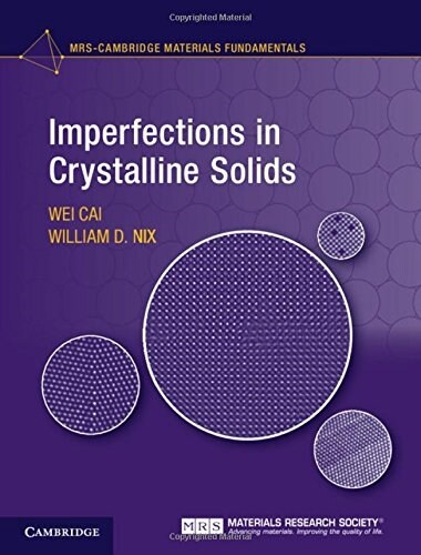 Imperfections in Crystalline Solids (Hardcover)