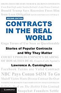 Contracts in the Real World : Stories of Popular Contracts and Why They Matter (Paperback, 2 Revised edition)