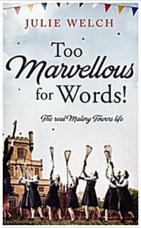 Too Marvellous For Words (Hardcover)