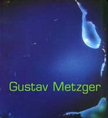 Gustav Metzger (Paperback)