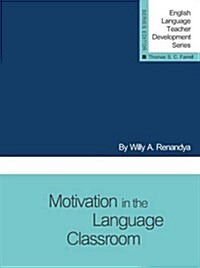 Motivation in the Language Classroom (Paperback)