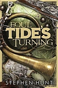 Foul Tides Turning (Paperback)