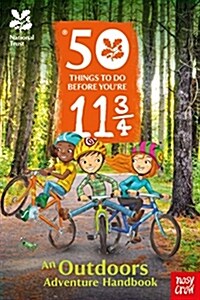 National Trust: 50 Things To Do Before Youre 11 3/4 (Paperback)