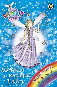 Rainbow Magic: Rosalie the Rapunzel Fairy : The Storybook Fairies Book 3 (Paperback)