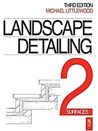 Landscape Detailing Volume 2 : Surfaces (Hardcover, 3 ed)