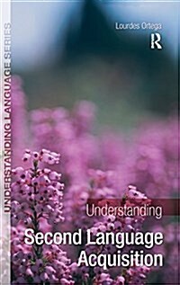 Understanding Second Language Acquisition (Hardcover)