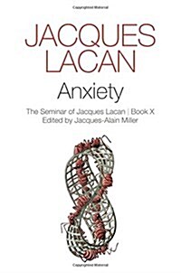 [중고] Anxiety : The Seminar of Jacques Lacan, Book X (Paperback)
