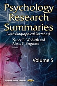 Psychology Research Summarieswith Biographical Sketches Volume 5 (Hardcover, UK)