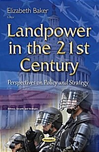 Landpower in the 21st Century (Paperback, UK)