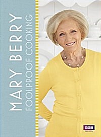 Mary Berry: Foolproof Cooking (Hardcover)