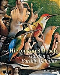 Hieronymus Bosch: Garden of Earthly Delights (Paperback)